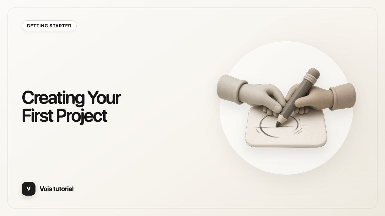 Creating Your First Project