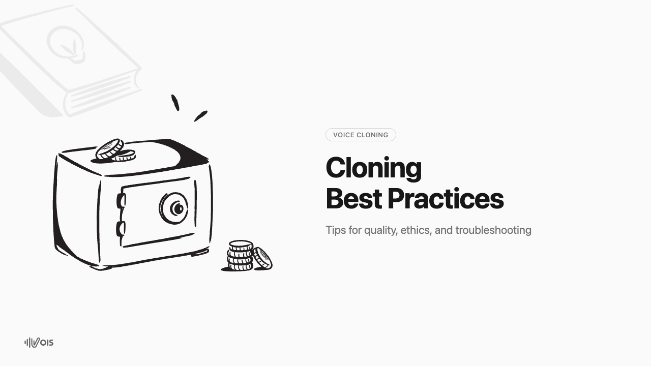 Best Practices for Voice Cloning
